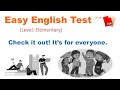 Easy English Test (Elementary)