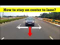 How to stay center on lane  highway driving tips  tamil