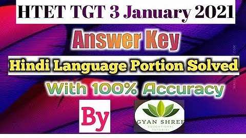 HTET TGT 3 January 2021 Answer Key | Hindi language Portion Solved |  With 100% Accuracy