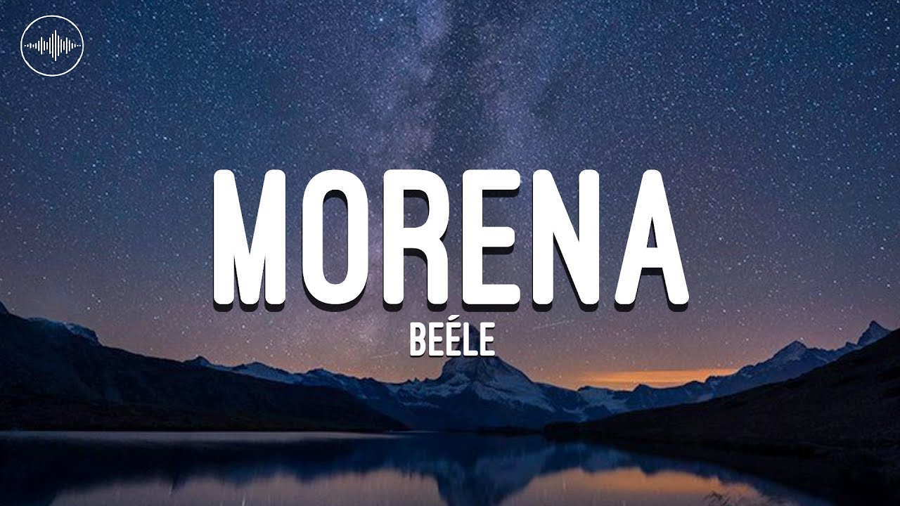 Beéle - Morena (Letra)