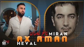Miran Ali & Haval Ibrahim - Ax Aman Resimi