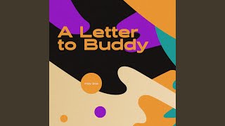 A Letter to Buddy