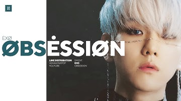 EXO - Obsession Line Distribution (Color Coded) | 엑소 - 옵세션