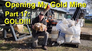 Opening My Gold Mine! Part 17: The GOLD by mbmmllc 352,058 views 1 month ago 31 minutes
