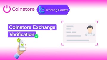 🔖Coinstore exchange verification - secure and fast - Tradingfinder