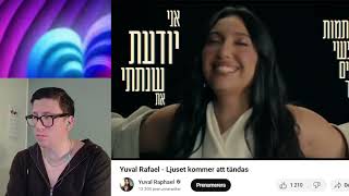 Yuval Raphael - The Light Will Come On (יובל רפאל - יידלק האור)  #yuvalraphael #reaction