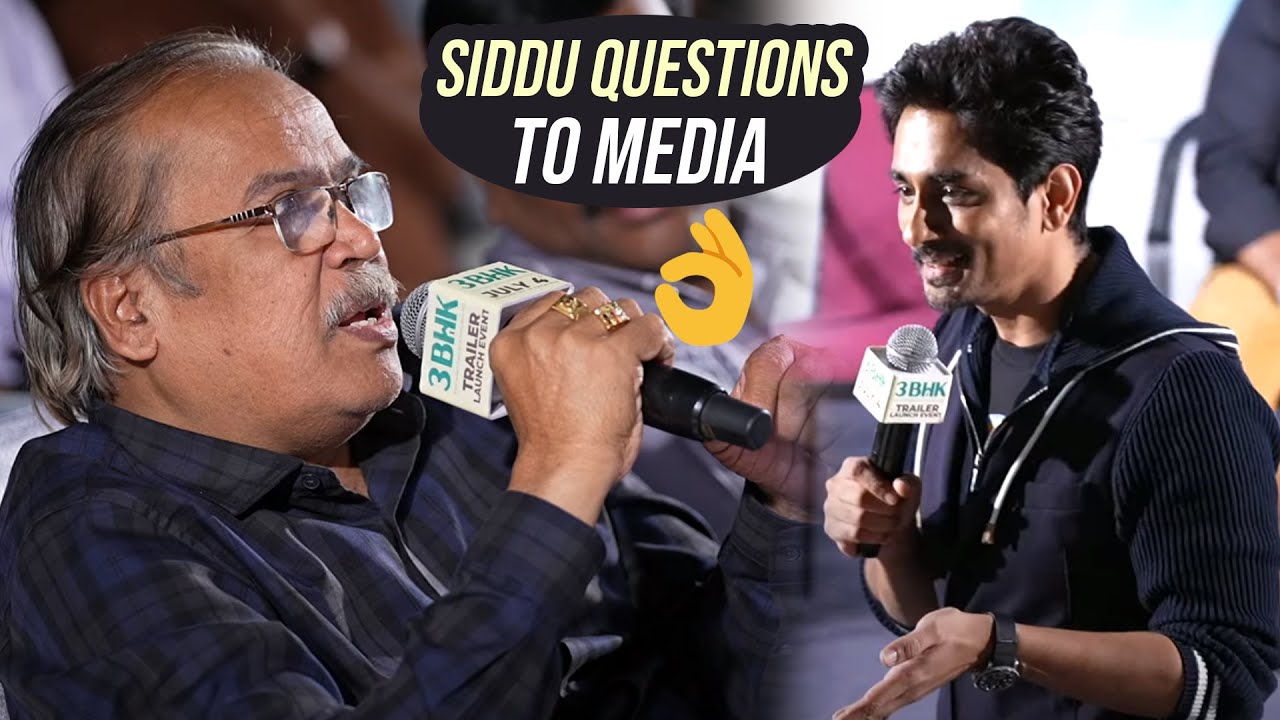 Siddharth Questions To Media Reporters About 3 BHK Movie Trailer | Manastars