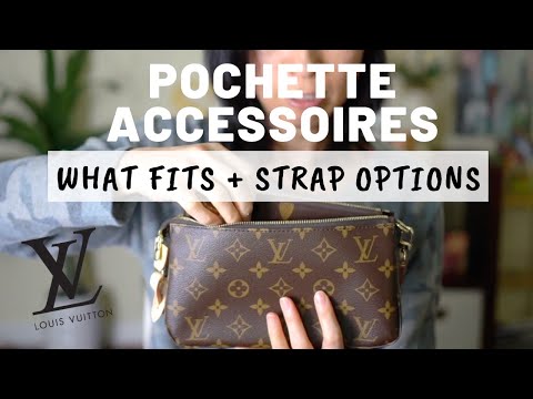 STRAP AND CHAIN OPTIONS: LOUIS VUITTON POCHETTE ACCESSORIES 