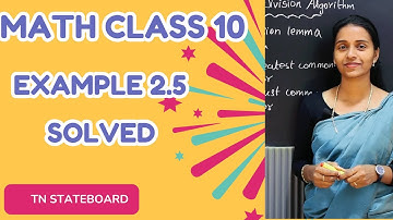 10th class math |Example 2.5 |Euclid