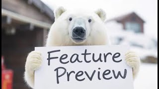PolarBear Feature Preview