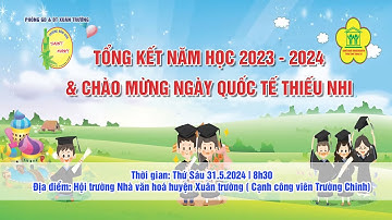 TRỰC TIẾP TỔNG KẾT NĂM HỌC 2023 - 2024 VUI TẾT THIẾU NHI 1/6 TRƯỜNG MẦM NON SAINT MARY