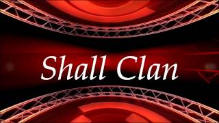 Shall Clan Introduction