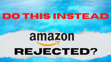 REJECTED DESIGNS ON MERCH BY AMAZON? WHAT YOU CAN DO DIFFERENTLY IN 2022