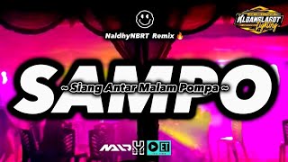 SAMPO 🏝️ REMIX TERBARU 2025 || NALDY NBRT