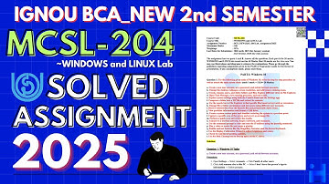 MCSL-204 SOLVED ASSIGNMENT Jan-25/July-25 | IGNOU BCA_NEW 2nd Semester Solved Assignment 2025| IGNOU