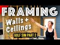 Framing My Golf Simulator Bays | Fast Walls and Ceilings
