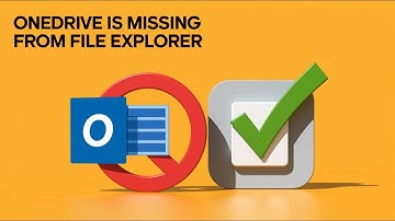 OneDrive Is Missing From File Explorer in Windows 11/10 [Fixed]