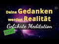 Geführte Meditation in 528 Hz (manifestiere deine Wünsche) & Affirmationen