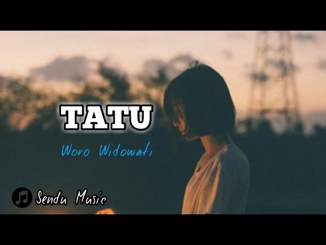 TATU (Didi Kempot) Cover Woro Widowati | Lirik Video class=