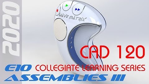 E10 SolidWorks 2020 - Assemblies 3 Tutorial