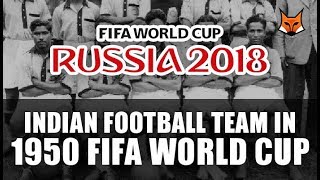 INDIA IN FIFA WORLD CUP | Why India does not Play in FIFA ? | HISTORY | FIFA WORLD CUP 2018