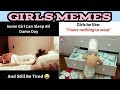 FUNNY GIRLS MEMES. MEMES ONLY GIRLS WILL FIND FUNNY. GIRLS RELATABLE #FUNNY #LITMEMES #GIRLS #MEMES