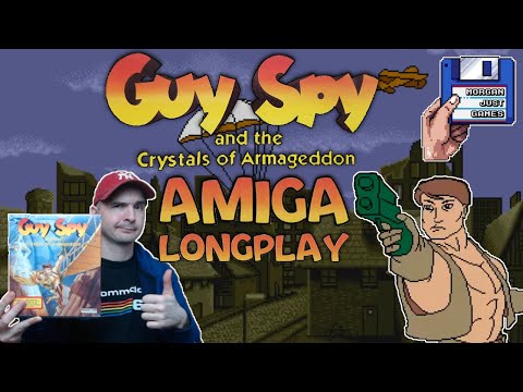 Guy Spy - Amiga Longplay - With Commentary - Guy Spy And The Crystals Of Armageddon - Walkthrough