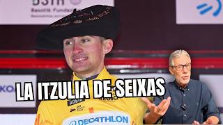 SEIXAS conquista la ITZULIA y comienza su CAMINO hasta la CIMA