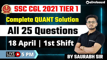 SSC CGL 2021 Maths Paper Solution | SSC CGL 18 April 1st Shift Maths Solution | By Saurabh Sir