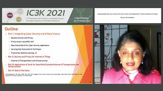 "Integrating Big Data, Data Science and Cyber Security..." Dr. Bhavani Thuraisingham (IC3K 2021)