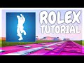 Rolex TUTORIAL - Fortnite Music Blocks (Ayo & Teo) - Rollie Emote