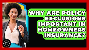 Why Are Policy Exclusions Important in Homeowners Insurance? | Black Policy Pros News