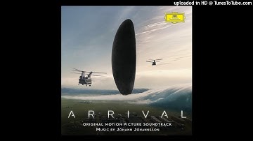 Arrival OST by Johann Johannsson - [#14] - "Non-Zero-Sum Game"