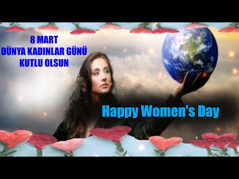 🌹8 Mart Dünya Kadınlar Günü Kutlu Olsun❤️ Happy Women's Day ❤️2021(English Subtitles)