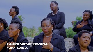 Lakini Wewe Bwana - Venant Mabula - Kwaya ya Mt. Sesilia Mavurunza