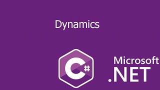 Learn c#  | Dynamic c#