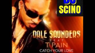 Dale Saunders feat. T-Pain - Catch Your Love (E Partment Mix) (Official Music Video) HD