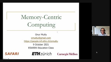Embedded Systems Week (ESWEEK) 2021 Lecture - Memory-Centric Computing - Onur Mutlu - 9 October 2021