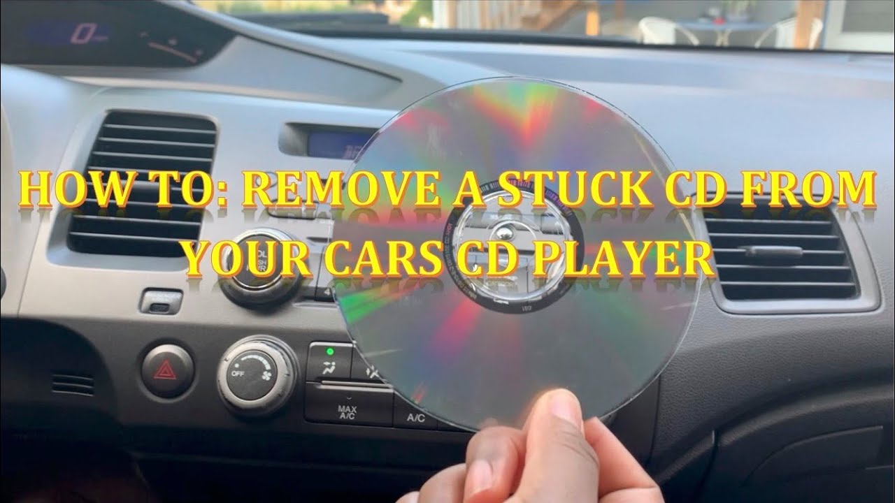 How To Remove A Stuck Cd From Your Car'S Cd Player