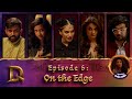 On the edge  desiquest episode 6