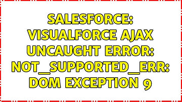 Salesforce: Visualforce ajax Uncaught Error: NOT_SUPPORTED_ERR: DOM Exception 9