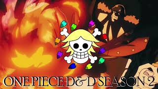 One Piece D&amp;D Four Evils Arc Episode 3 - Bot Drop