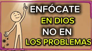 Deja de Enfocarte en Tus Problemas y Enfócate en Dios ｜ Filipenses 4_6