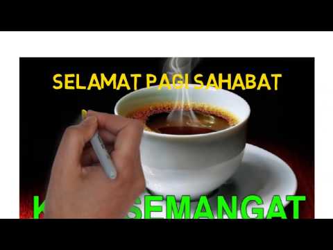 SELAMAT PAGI Sahabat