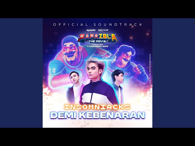 Demi Kebenaran (From 'Papa Zola The Movie')