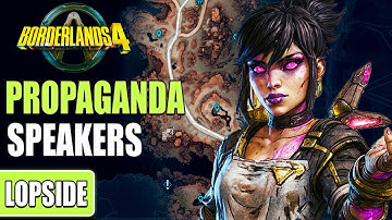 Borderlands 4 - How to Find the Propaganda Speaker (Lopside)