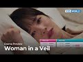 (Preview Ver.2) Woman in a Veil | KBS WORLD TV