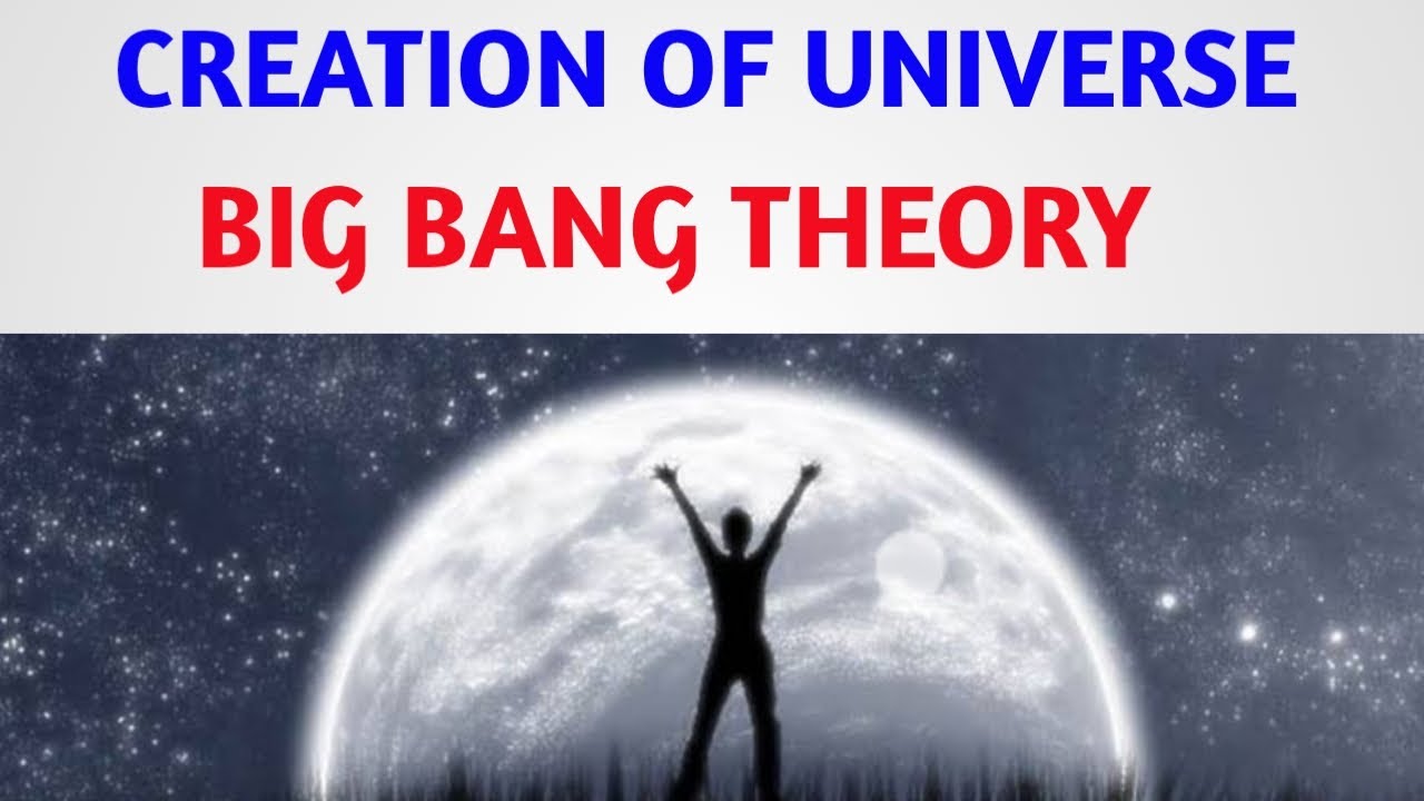 GK - 8. II Creation of universe - The Big Bang Theory - YouTube