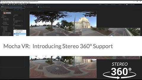 Mocha VR:  Introducing Stereo 360º Support