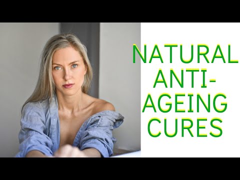 Natural anti-ageing cures or Natural anti-aging remedies?